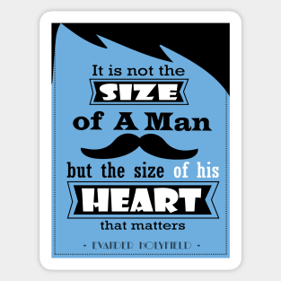 The size of his heart that matters  Evander Holyfield Quotes Sticker